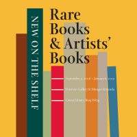 New on the Shelf: Rare Books & Artists’ Books
