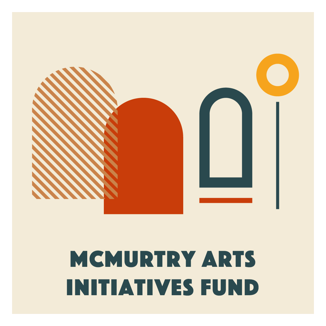 McMurtry Arts Initiatives Fund